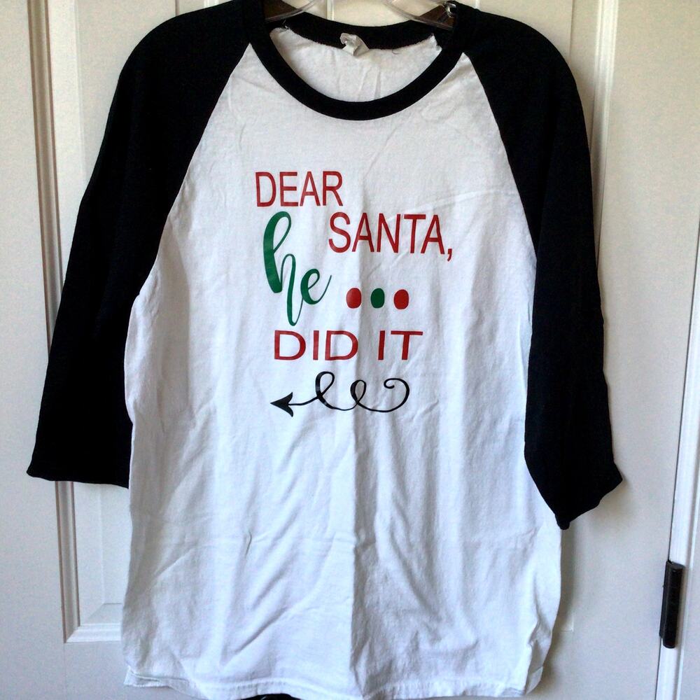 Dear Santa He Did It Christmas T-Shirt Sz M